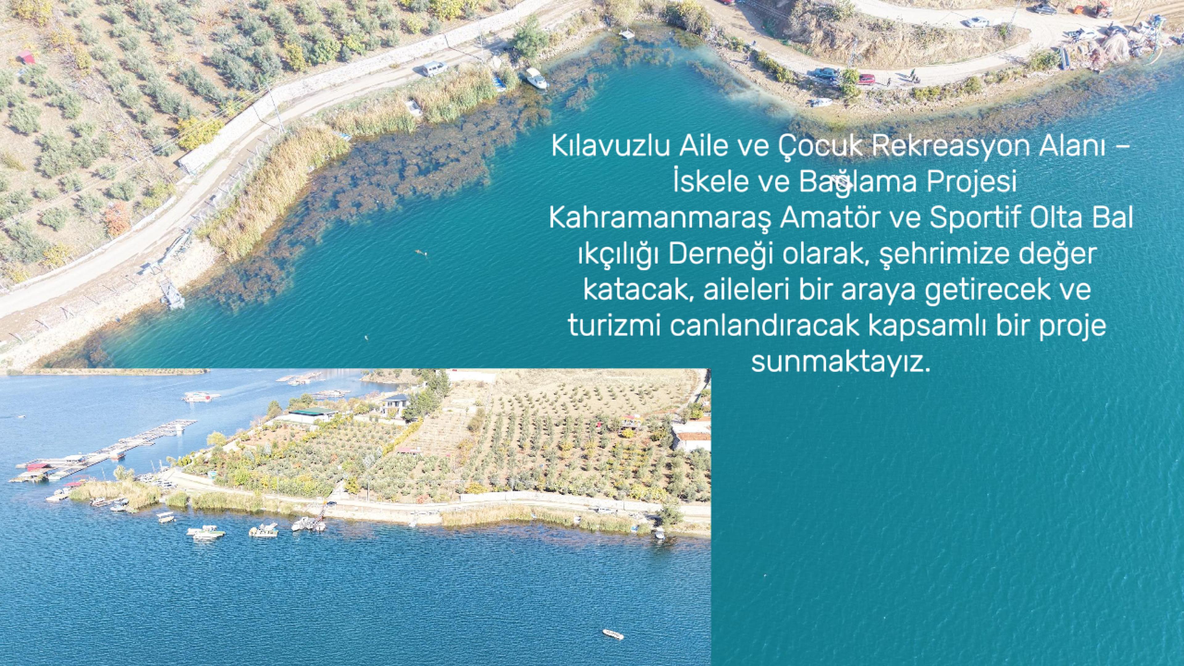 Kılavuzlu Doğa Dostu İskele ve Aile Yaşam Alanı Projesi İçin Destek Talebi